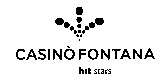 CASINÒ FONTANA hit stars