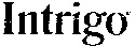 Intrigo