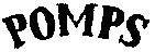 POMPS
