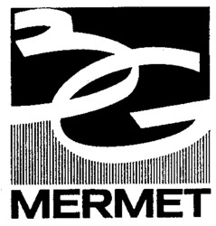 MERMET