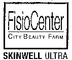 FisioCenter CITY BEAUTY FARM SKINWELL ULTRA