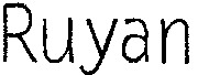 Ruyan