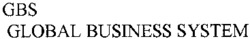 GBS GLOBAL BUSINESS SYSTEM