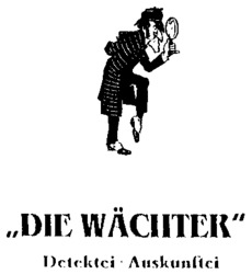 DIE WÄCHTER Detektei Auskunftei