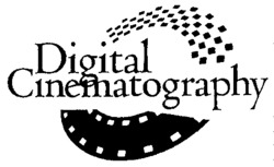 Digital Cinematography