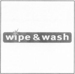 wipe & wash
