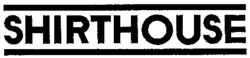 SHIRTHOUSE