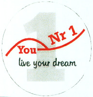 1 You Nr 1 live your dream