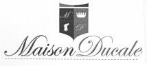 Maison Ducale