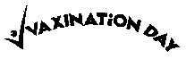 V VAXINATION DAY