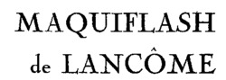 MAQUIFLASH de LANCÔME