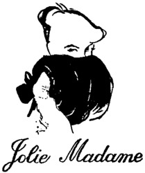 Jolie Madame