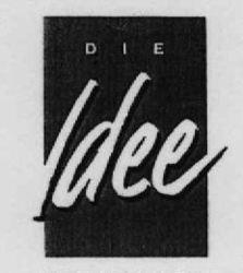DIE Idee