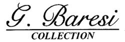 G. Baresi COLLECTION