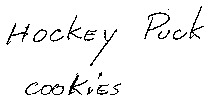 Hockey Puck cookies