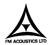 FM ACOUSTICS LTD