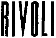 RIVOLI