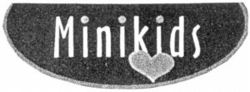Minikids