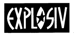 EXPLOSIV