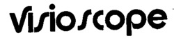 Visioscope