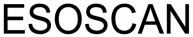 ESOSCAN