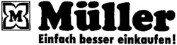 M Müller Einfach besser einkaufen!