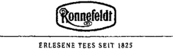 Ronnefeldt ERLESENE TEES SEIT 1825