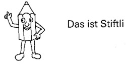 Das ist Stiftli