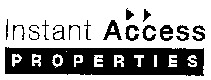 Instant Access PROPERTIES