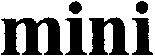 mini