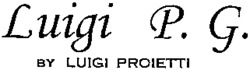 Luigi P.G. BY LUIGI PROIETTI