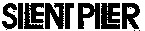 SILENT PILER
