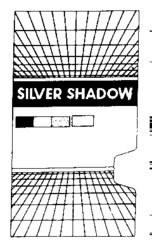 SILVER SHADOW