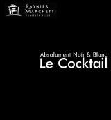Absolument Noir & Blanc Le Cocktail