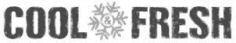 COOL FRESH