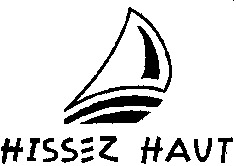 HISSEZ HAUT