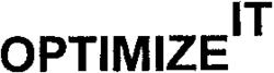 OPTIMIZE IT