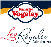 Familie Vogeley Les Royales edle Delikatessen