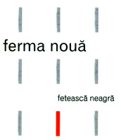 ferma noua feteasca neagra