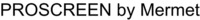 PROSCREEN by Mermet