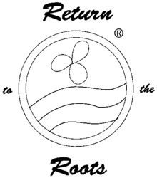 Return to the Roots