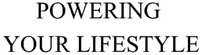 POWERING YOUR LIFESTYLE
