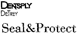 DENSPLY DETREY Seal&Protect