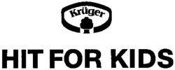 Krüger HIT FOR KIDS