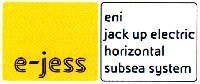 e-jess eni jack up electric horizontal subsea system