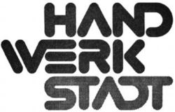 HAND WERK STADT