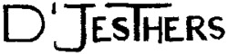 D'JESTHERS
