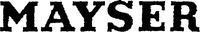 MAYSER