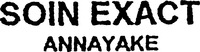SOIN EXACT ANNAYAKE