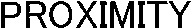 PROXIMITY